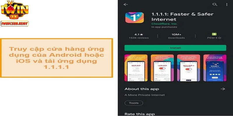 Cách tải ứng dụng 1.1.1.1 trên hệ điều hành Android