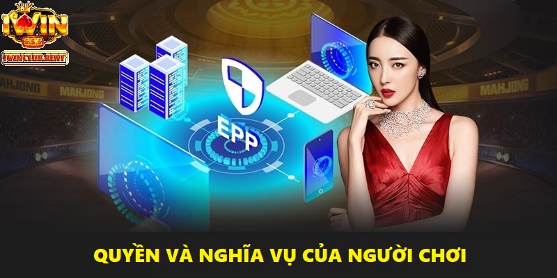 Người chơi có toàn quyền kiểm soát và bảo vệ dữ liệu cá nhân