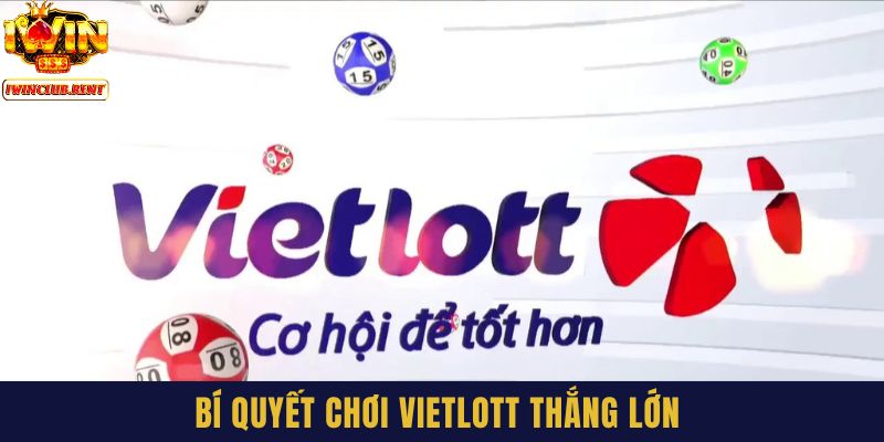 Những bí quyết giúp bạn săn jackpot trúng lớn