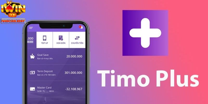 Timo Plus ứng dụng ngân hàng số cho vay miễn phí